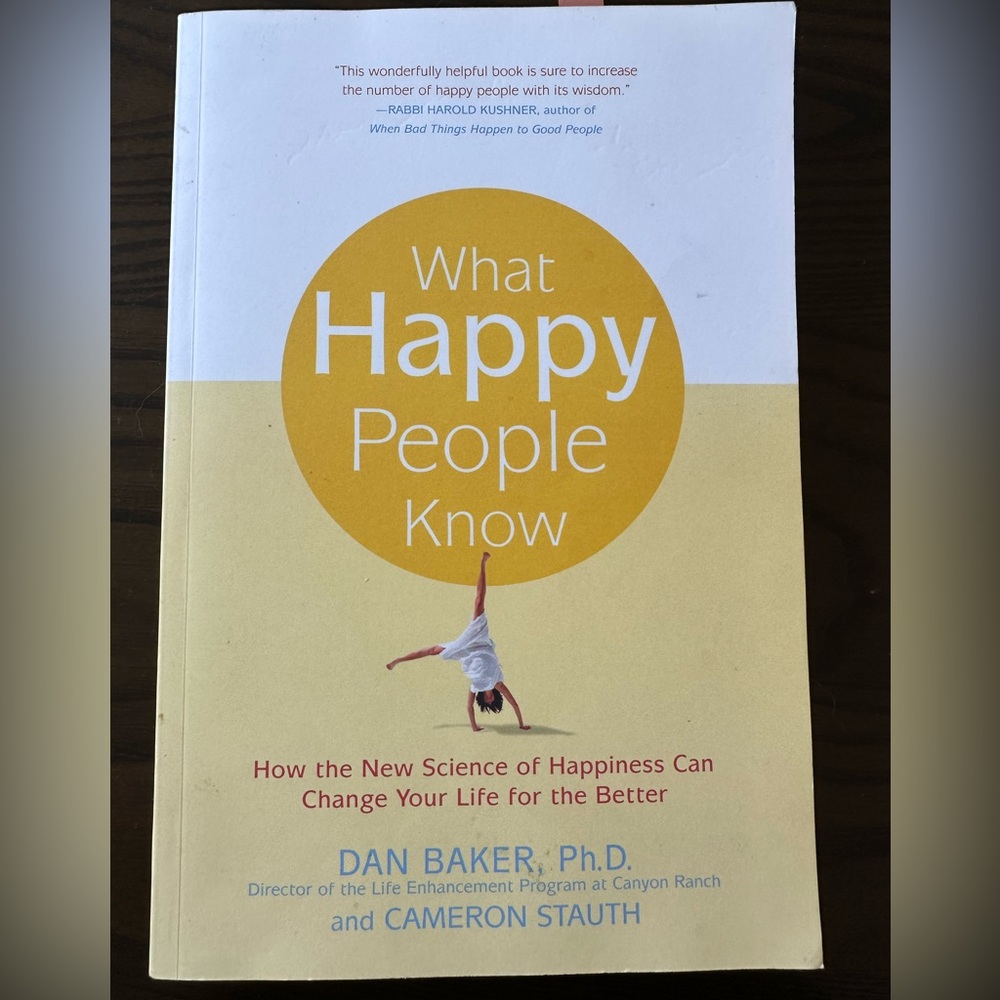 What Happy People Know- Paperback Book
